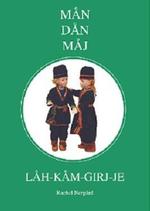 Låhkåmgirjje Mån dån måj