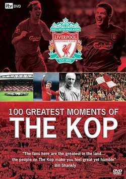 The Kop, Liverpool,DVD,the 100 greatest moments