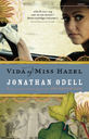 Jonathan Odell: Vida og Miss Hazel