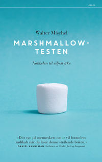 Walter Mischel: Marshmallowtesten. pocket