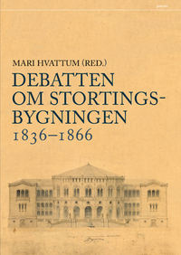 Debatten om stortingsbygningen 1836-1866