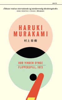Haruki Murakami: Hør vinden synge og Flipperspill, 1973. Pocketutgave