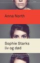 Anna North: Sophie Starks liv og død