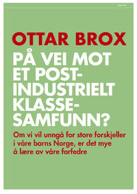 Ottar Brox: På vei mot et postindustrielt klassesamfunn