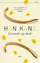 Han Kang: Levende og døde