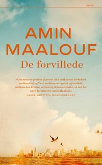 Amin Maalouf: De forvillede. Pocket