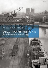 Oslo havns historie I