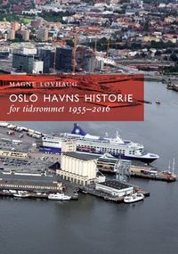 Oslo havns historie II