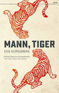 Mann, tiger av Eka Kurniawan