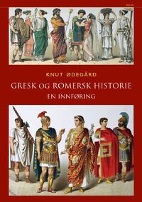 Gresk og romersk historie. En innføring