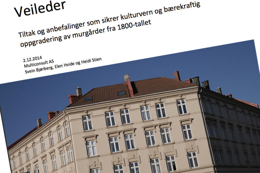 Forsiden til veilederen for tiltak og anbefalinger som sikrer kulturvern og bærekraftig oppgradering av murgårder fra 1800-tallet.