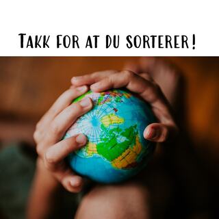 Takk for at sorterer over globus